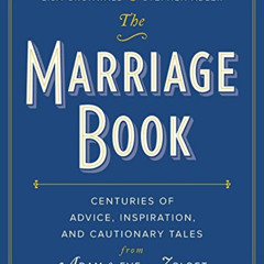 [Download] KINDLE 📰 The Marriage Book: Centuries of Advice, Inspiration, and Caution