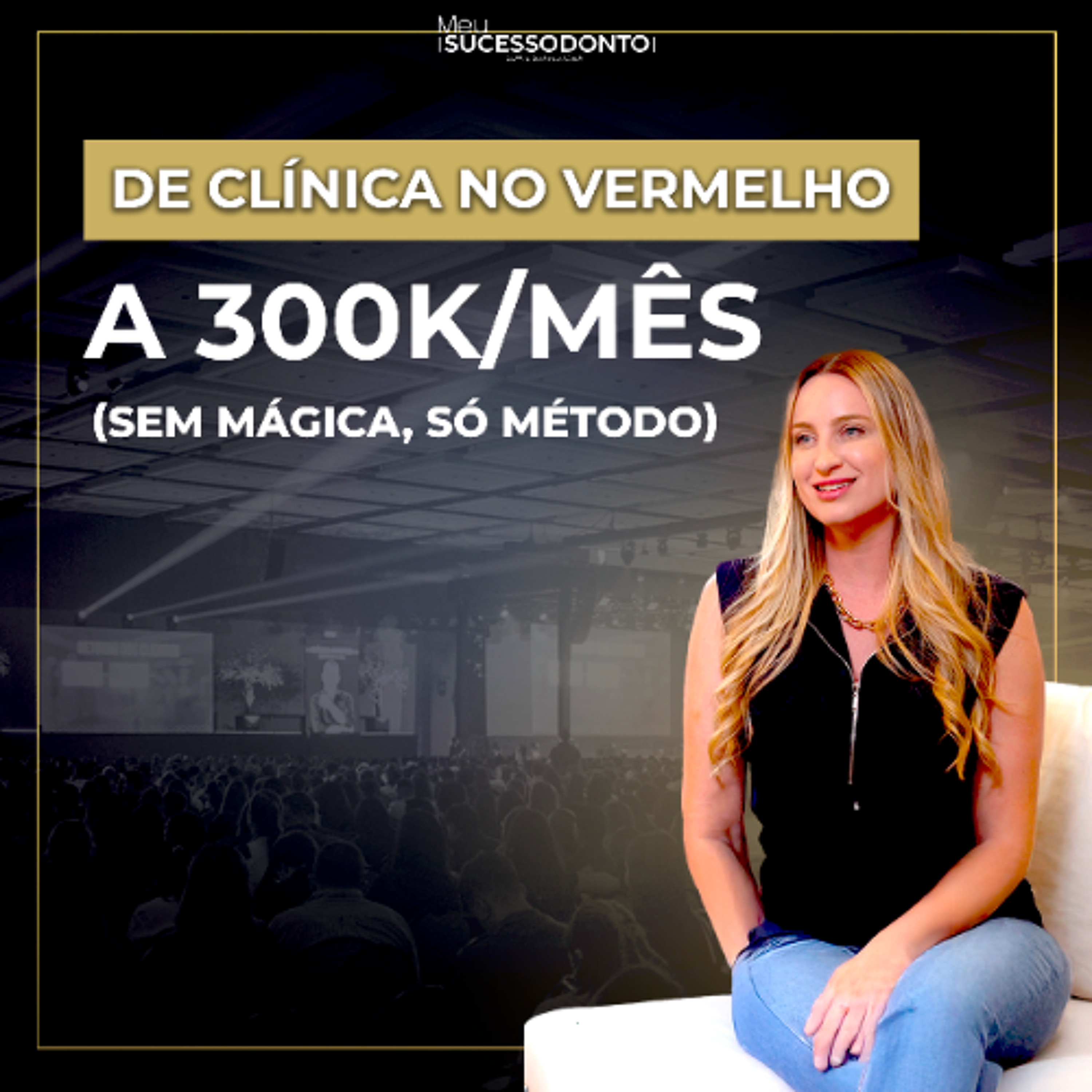 O método que mudou tudo: a história da Ana com SucessOdonto + Select