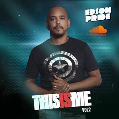 This Is Me Vol2 @ Edson Pride Set Mix
