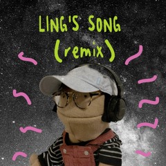 Ling's Song (Remix)