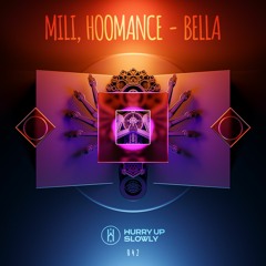 Mili, Hoomance - Bella (Original Mix)