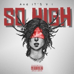 SO HIGH ! ( DIRTY )