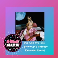 Dua Lipa One Kiss - Ruminath's Rudeboy Extended Remix [Free Download]