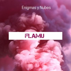 Flamu - Enigmas y Nubes - MIXTAPE 2021