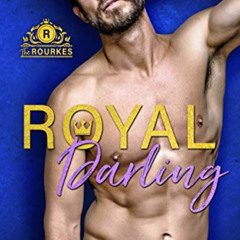 [GET] EPUB 💘 Royal Darling: A Runaway Bride Romantic Comedy (The Rourkes, Book 3) by