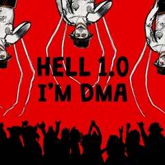 I'm DMA - Hell 1.0