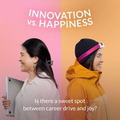 Is there a sweet spot between career drive and joy?