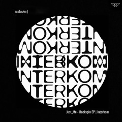 exclusive | Just_Me - Backspin | Interkom