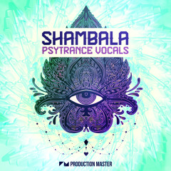 Production Master - Shambala - Psytrance Vocals