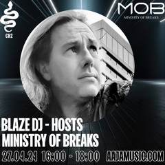 Blaze DJ hosts Ministry of Breaks - Aaja Channel 2 - 27 04 24