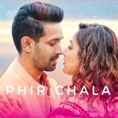 Phir Chala [Slowed   Reverb] - Jubin Nautiyal _ Indian Lofi Song Channel _Jubinnautiyal