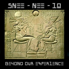 06 Beyond Our Experience - Snee - Nee - Iq