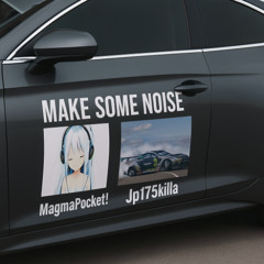 Make Some Noise (feat. Jp175killa)