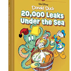 FREE EBOOK 🖌️ Walt Disney's Donald Duck: 20,000 Leaks Under the Sea: Disney Masters