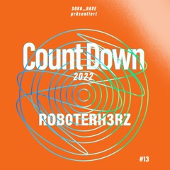 CountDown 2022 • #13 • R0BOTERH3RZ