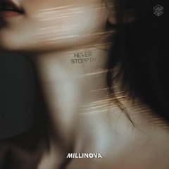 Julian Jordan & Nouni - NEVER STOPPIN’ (MILLINOVA Remix)