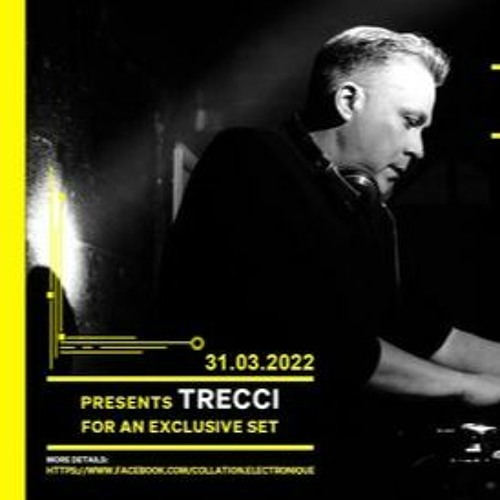 Trecci / Collation Electronique Podcast 002 (Podcast Edit - Mix)