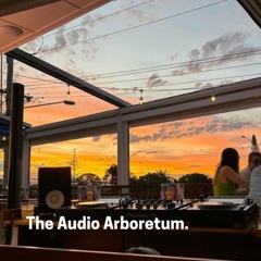 The Audio Arboretum