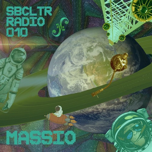 SBCLTR RADIO 010 Feat. Massio