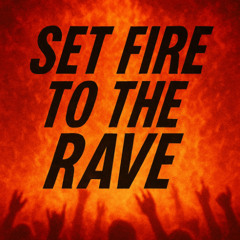 Cain Alfa - Set Fire to the Rave