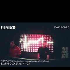 DarkSoldier vs. Knox @ Toxic Zone5 Ellen Noir