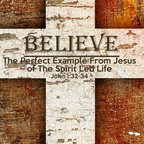 Stream The Perfect Example From Jesus Of The Spirit Led Life by Living ...
