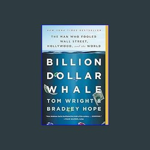 Read Ebook 📖 Billion Dollar Whale: The Man Who Fooled Wall Street, Hollywood, and the World (Epub