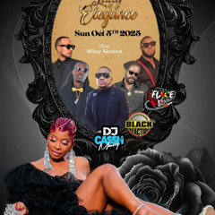 LADY OF ELEGANCE 2025 - DJ CASSH MONEY/MIKEY MENTION/CHIPPY DON/ANDREW FRESH/DJ FLARE @PLUSH STUDIO, TORONTO 10/5/2025