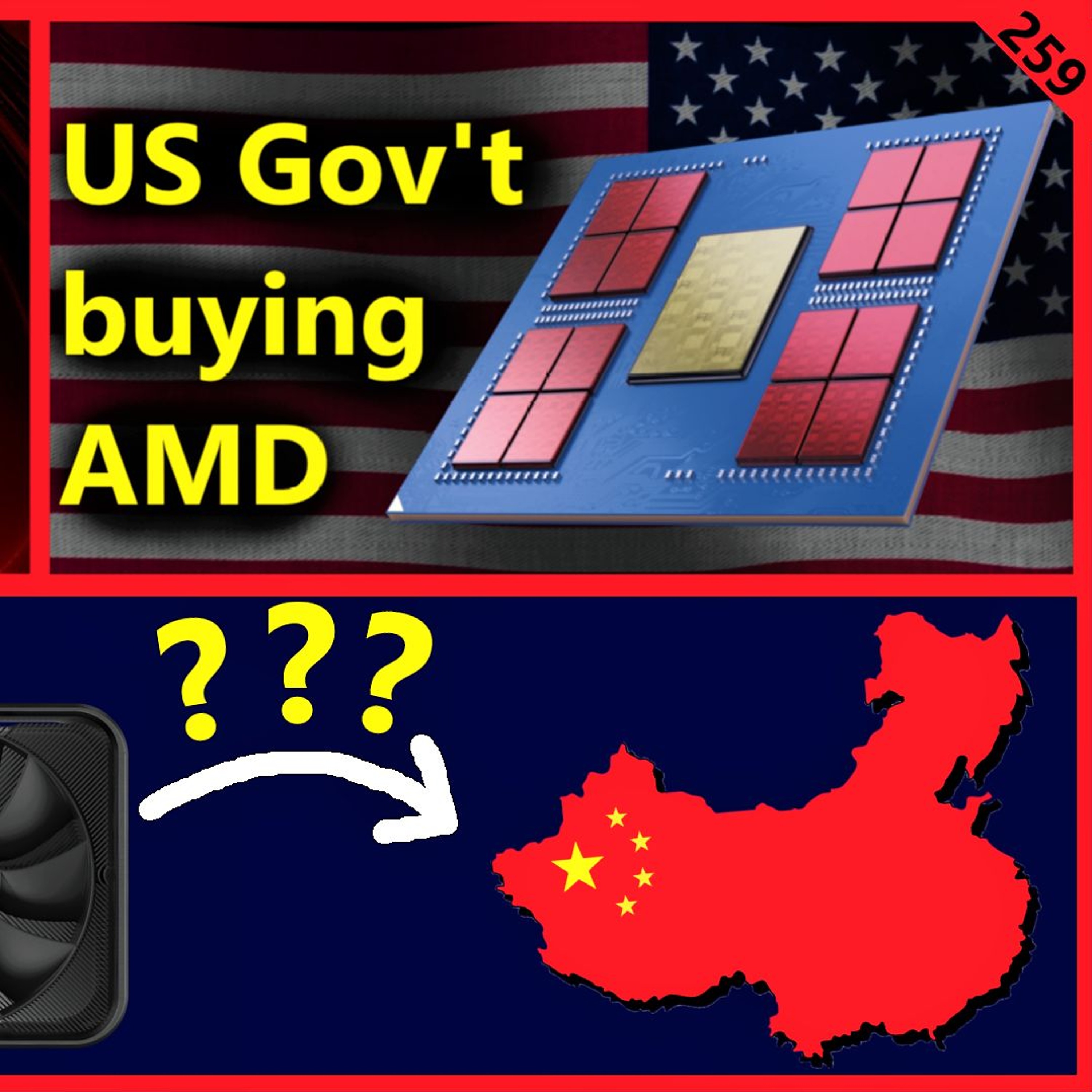cover of episode 259. US Gov't Buying AMD, RDNA 4 w/ FSR 4, Nvidia RTX 5080 Export | Defense Engineer