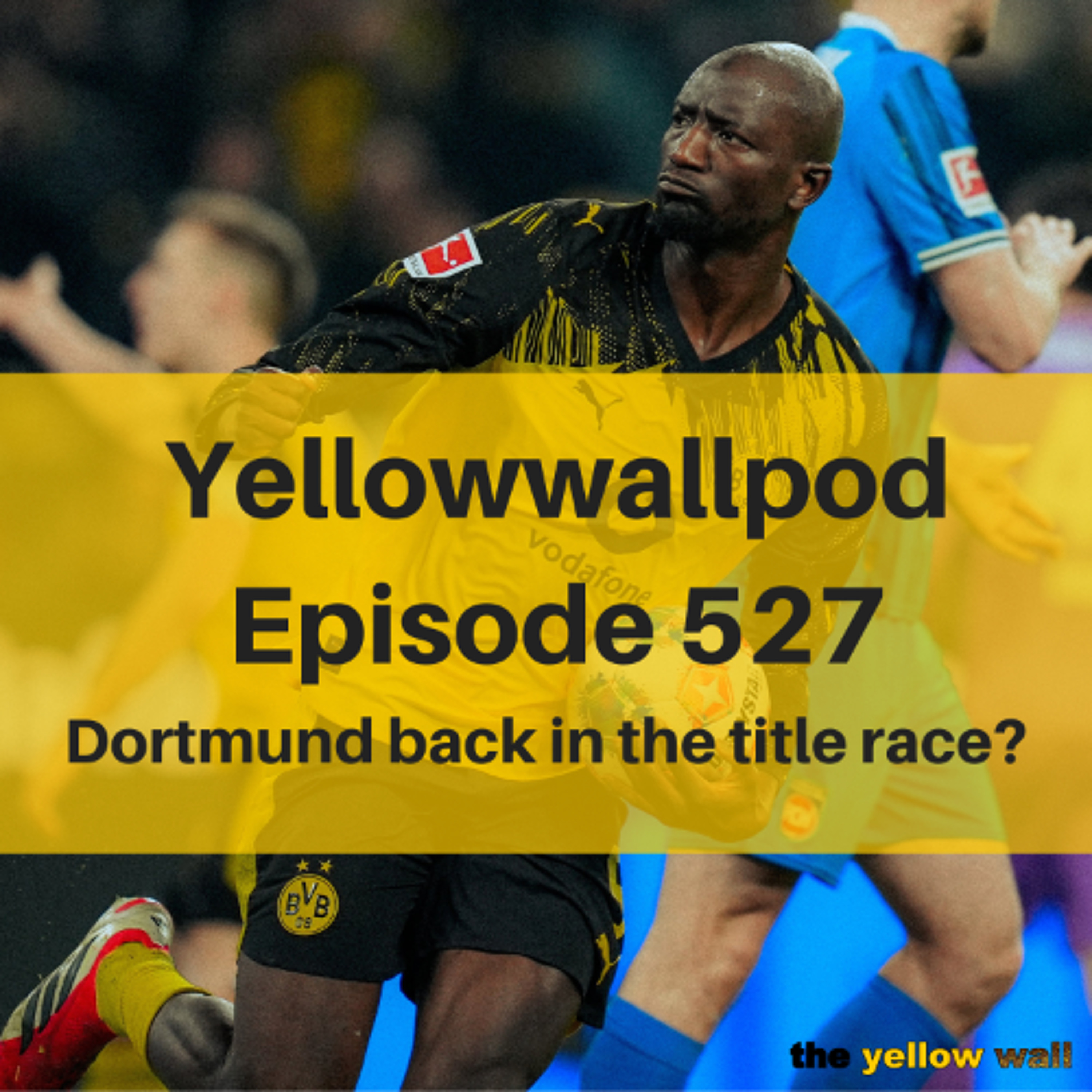 EP 527: Dortmund back in the title race?