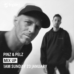 Pinz & Pelz - triple j Mix Up 2022