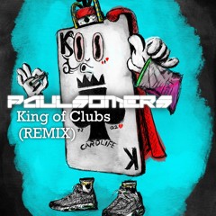 Paul Somers - King Of Clubs (Remix)