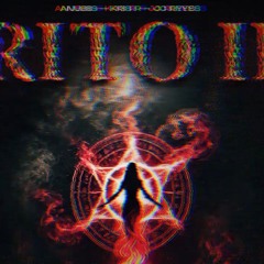 Rito Ⅱ - Anubiis - Kris R - Jc Reyes - ft.(Hades 66)
