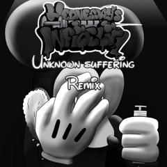 Wednesday's Infidelity - Unknown Suffering [Remix]