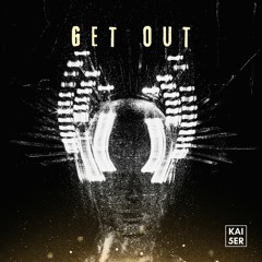 GET OUT (Unreleased Demo)