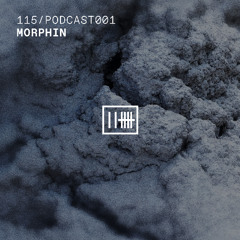 115 / PODCAST001 - morphin