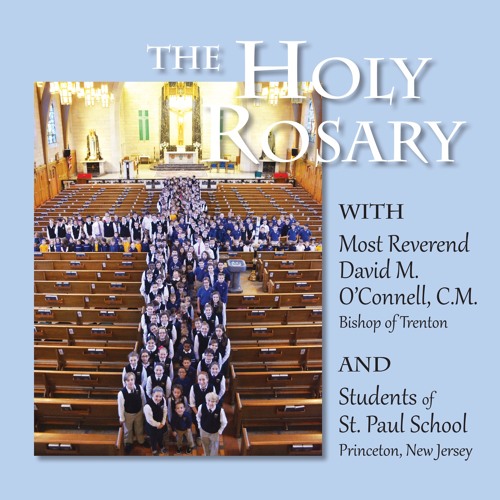 The Holy Rosary with Bishop David M. O'Connell, C.M.