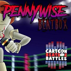 Pennywise Beatbox Solo 3  Cartoon Beatbox Battles