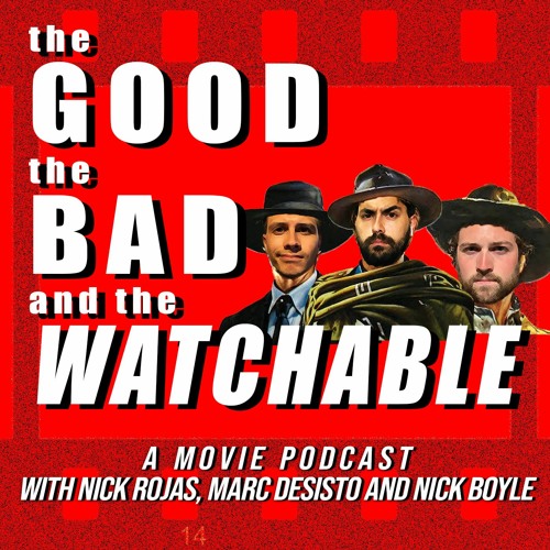 The Good The Bad The Watchable Episode 3 - Palm Springs And The Old Guard