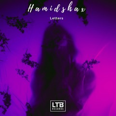 Hamidshax - Letters (Original Mix)
