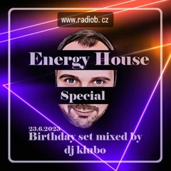 23.6.23 Radio B #Energy House Special Birthday Mixed By Dj Klubo
