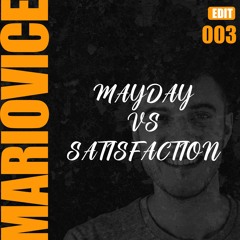 Lee Cabrera, Benny Benassi - Mayday vs Satisfaction (Mario Vice Edit)