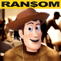 Woody’s RAN$OM