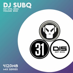 412DNB Mix Series 021 - SubQ - Metalheadz, Dispatch, and 31 Records Special