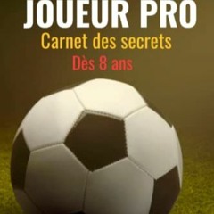 [Télécharger le livre] DEVIENS JOUEUR PRO Carnet des secrets: football entrainement enfant - livre