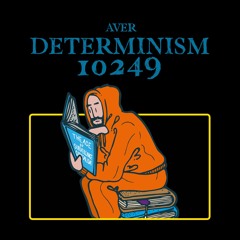 Aver - Determinism 10249