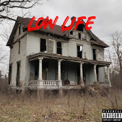 Low Life (ft. Sweet Meek, Gat Helm$) [Prod.RA]