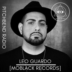 PT027 LEO GUARDO JAN2021 [MOBLACK RECORDS] [PITCHBEND RADIO]