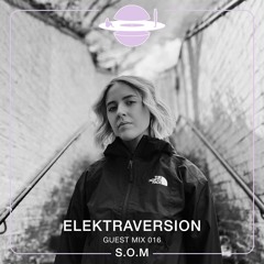 Elektraversion - Guest Mix: 016