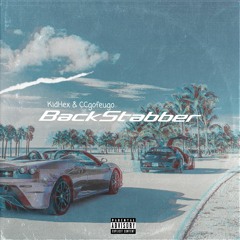 Back Stabber Ft. CCgofuego